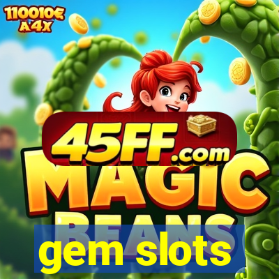 gem slots